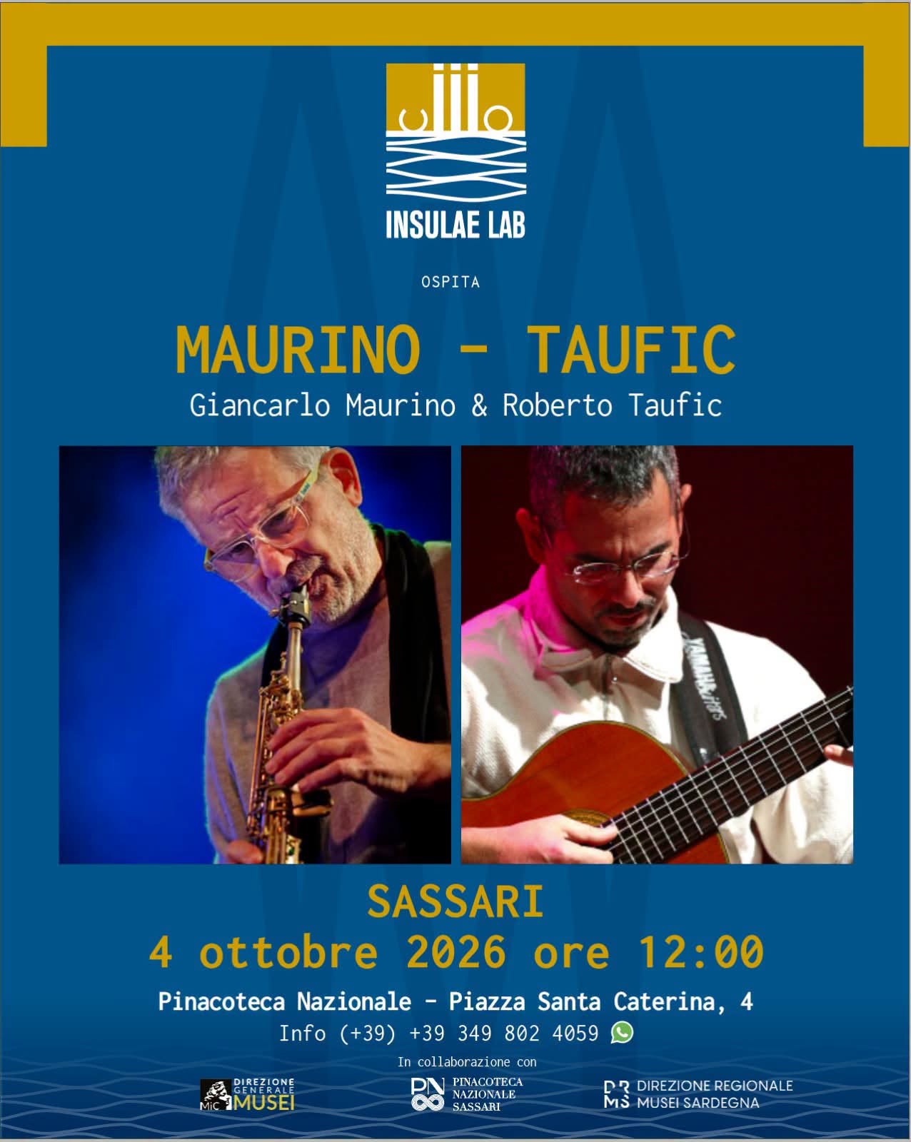 Titolo dell’evento	Concerto: Giancarlo Maurino e Roberto Taufic